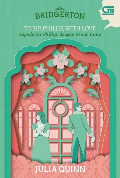 Cover Bridgerton: Kepada Sir Phillip, dengan Penuh Cinta