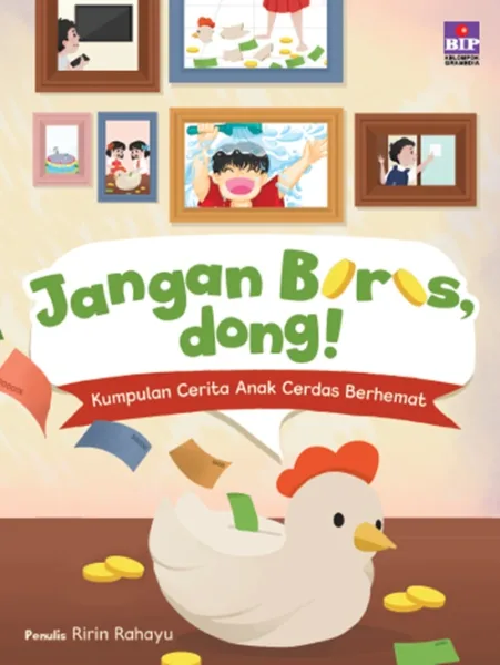 Cover Jangan Boros, Dong! Kumpulan Cerita Anak Cerdas Berhemat