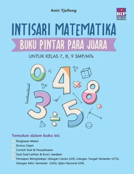 Cover Intisari Matematika: Buku Pintar Para Juara (untuk Kelas 7, 8, 9 SMP/MTs)